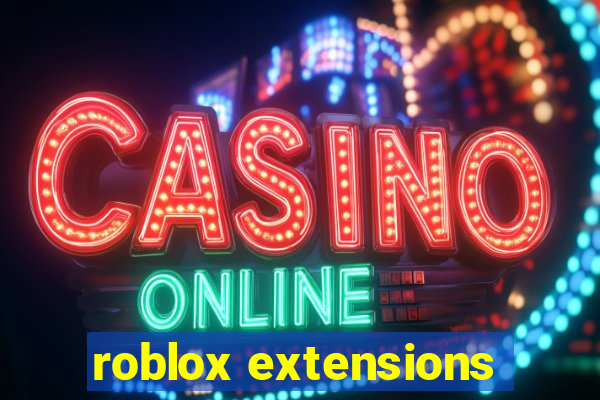 roblox extensions